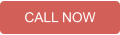 CALL NOW